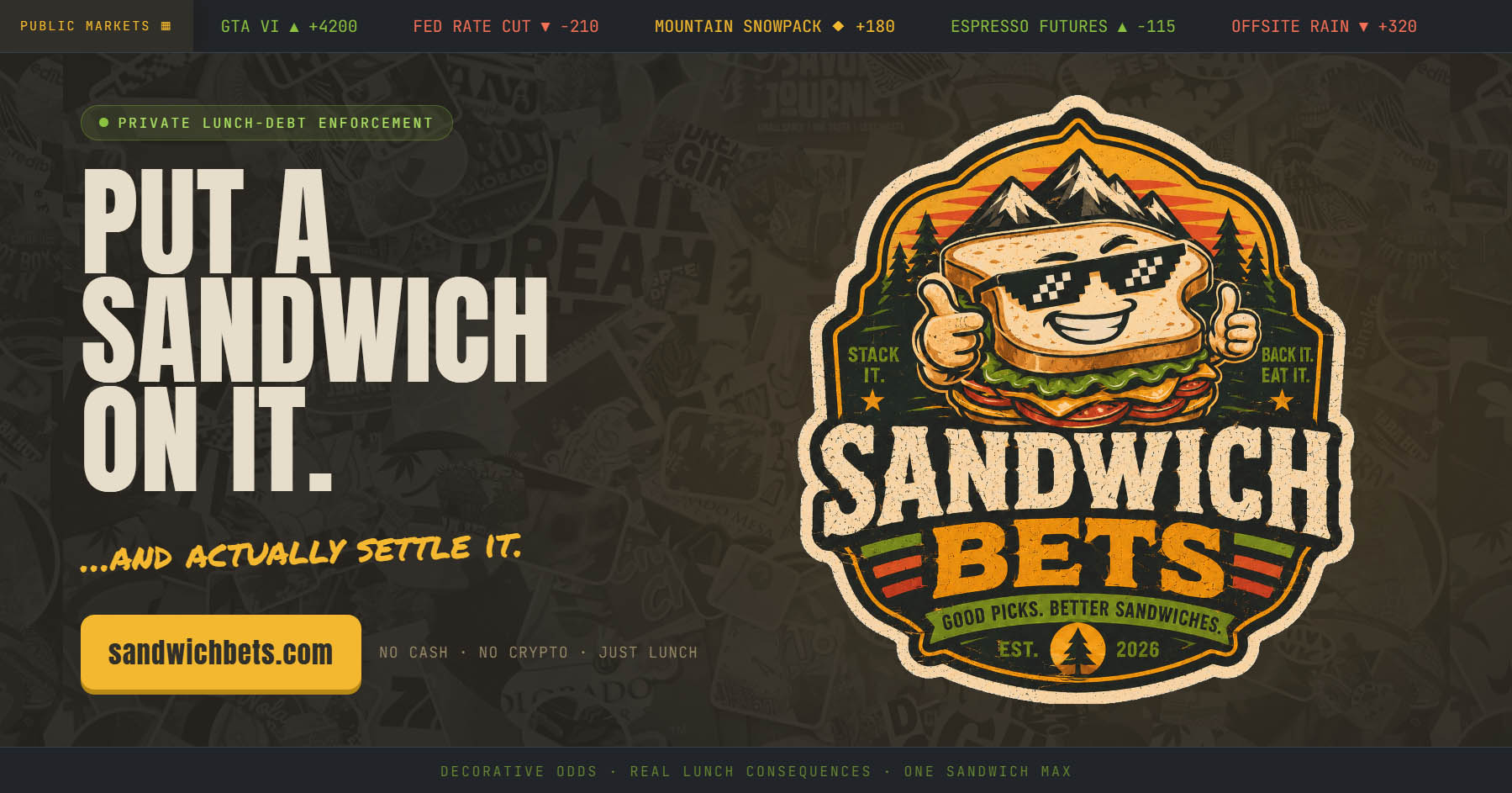 Sandwich Bets poster reading Put a Sandwich on It beside an illustrated sandwich badge